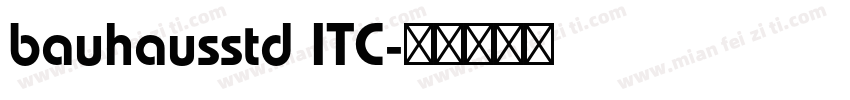 bauhausstd ITC字体转换
